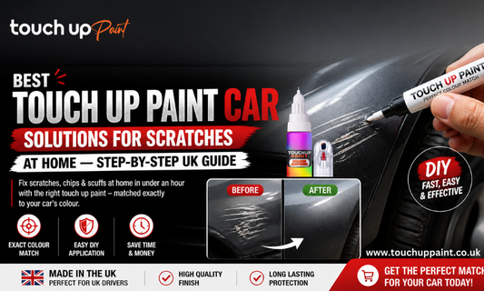 Best Touch Up Paint Car Solutions for Scratches at Home — Step-by-Step UK Guide