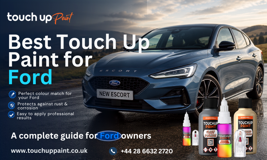 Best Touch Up Paint for Cars: A Complete Guide for Ford Owners
